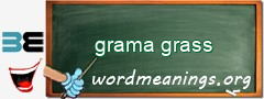 WordMeaning blackboard for grama grass